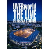 UVERworld｜ライブBlu-ray&DVD『THE LIVE at NISSAN STADIUM 2023.07 