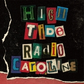 Radio Caroline｜結成20周年を記念したアルバム『High Tide』9月