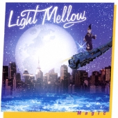 ライトメロウ マジック＜生産限定盤＞