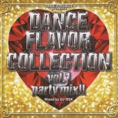 OXIDE PROJECT presents DANCE FLAVOR COLLECTION vol.1 party mix!! Mixed by DJ MSK