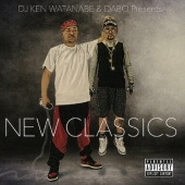 DJ KEN WATANABE & DABO Presents NEW CLASSICS [CD+DVD]＜完全限定生産盤＞
