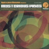 KYOTO JAZZ CLASSICS PRESENTS MISTERIOUS VIBES a collection of boogie & mellow fusion from FANTASY