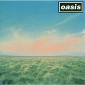 Oasis（オアシス）『Whatever』バンドを代表する名曲が発売30
