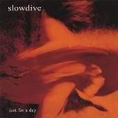 Just For A Day<完全生産限定盤/140g Black BIO Vinyl> Just For A Day<完全生産限定盤/140g Black BIO Vinyl>