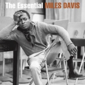The Essential Miles Davis＜限定生産＞