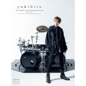 yukihiro:the complete story of a drummer & creator 1995-2025＜通常版＞