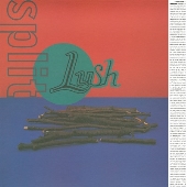 シューゲイズ～ドリーム・ポップ・バンドLush の4枚セットCD Lush（ラッシュ）｜シューゲイズ～ドリーム・ポップなアプローチ