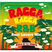 RAGGA RAGGA R&B -Feelin' Lovers-
