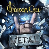 Freedom Call（フリーダム・コール）ニュー・アルバム『M.E.T.A.L. ...