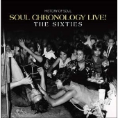 Soul Chronology Live! (The Sixties)
