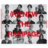 THE RAMPAGE from EXILE TRIBE ニューアルバム『(R)ENEW』と