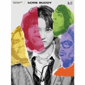 SOME BUDDY [CD+DVD]＜初回限定盤＞