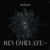 REVERBERATE ep.<通常盤>