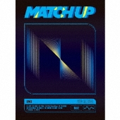 INI｜2ND ALBUM『MATCH UP』オンラインショップ対象予約キャンペーン 