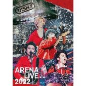 DISH//｜ライブBlu-ray&DVD『DISH// ARENA LIVE 2022