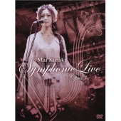 Mai Kuraki Symphonic Live ～Opus 3～