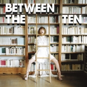 BETWEEN THE TEN＜通常盤＞