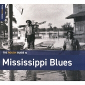 ザ・ラフ・ガイド・トゥ・ミシシッピ・ブルース