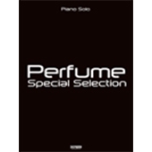 Perfume スペシャル・セレクション ピアノ・ソロ