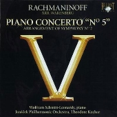 ラフマニノフ(ヴァレンベルグ編): ピアノ協奏曲「第5番」
