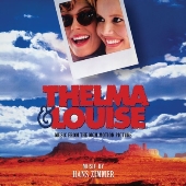Thelma &amp; Louise (Remastered &amp; Expanded)＜限定盤＞