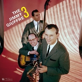 The Jimmy Giuffre 3＜限定盤＞