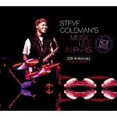Steve Coleman's Music Live In Paris: 20th Anniversary Collector's Edition＜完全生産限定盤＞