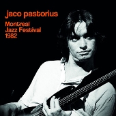 Live at Montreal Jazz Festival 1982<初回限定盤>