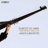 ロベール・ド・ヴィゼ: テオルボのための独奏曲集