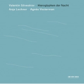 Silvestrov: Hieroglyphen der Nacht