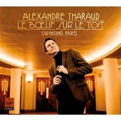 Le Boeuf dur le Toit - Swinging Paris＜限定盤＞