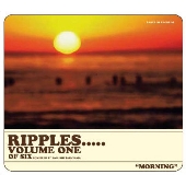 RIPPLES VOL.1