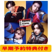 【早期予約特典「フレークステッカーセット(メンバーソロ4種)付き】Runway ＜初回限定盤B＞ [CD+DVD]