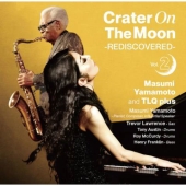 Crater On The Moon -REDISCOVERED- Vol 2