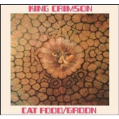 King Crimson（キング・クリムゾン）｜1970年発表のシングル「Cat Food 