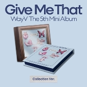 WayV｜5枚目のミニアルバム『Give Me That』リリース！ - TOWER
