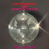Ron Henderson & Choice Of Colour（ロン・ヘンダーソン 