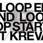 【2024福袋】 / END KREVA｜アルバム『LOOP LOOP Edition (Deluxe START その他