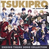 TSUKIPRO THE ANIMATION 2 ENDING THEME SONG COLLECTION