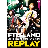 AUTUMN TOUR 2013 REPLAY