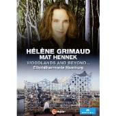 エレーヌ・グリモー～ピアノ・リサイタル 「ウッドランド・アンド・ビヨンド」