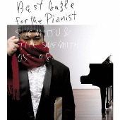 Best Angle for the Pianist -SUEMITSU & THE SUEMITH 05-08-  [CD+DVD]＜初回生産限定盤＞