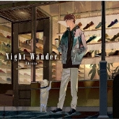 Night Wander＜通常盤＞