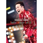 60th Birth Anniversary Double T Wonderland 2021 LIVE in Tokyo International Forum Hall A [Blu-ray Disc+DVD]