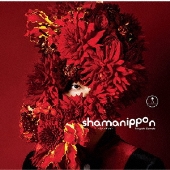 shamanippon -ロイノチノイ-＜通常盤(ふつうよし)＞