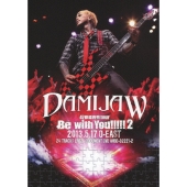DAMIJAW 47都道府県tour Be with You!!!!!2 2013.5.17 O-EAST
