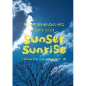2011.10.21 sunset, sunrise Release Tour Final at 渋谷QUATTRO＜初回生産限定盤＞
