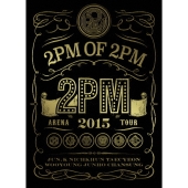 2PM ARENA TOUR 2015 "2PM OF 2PM" [4DVD+LIVEフォトブック]＜初回生産限定版＞
