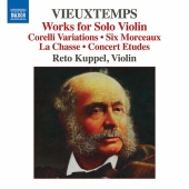 Vieuxtemps: Works for Solo Violin - Corelli Variations, Six Morceaux, La Chasse, Concert Etudes