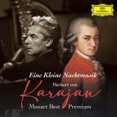 アイネ・クライネ・ナハトムジーク ～カラヤン超定番モーツァルト・ベストpremium<初回生産限定盤>